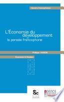 L'économie du développement et la pensée francophone