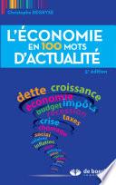L'économie en 100 mots d'actualité