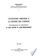L'économie libanaise à la croisée des chemins