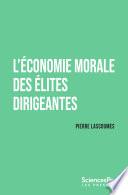 L'économie morale des élites dirigeantes