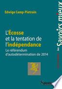 L'Écosse et la tentation de l'indépendance