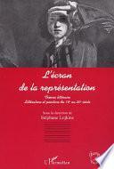 L'écran de la représentation