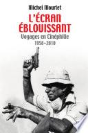 L'écran éblouissant