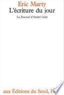 Livre L'Ecriture du jour - Le Journal d'André Gide