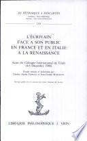L'Ecrivain face à son public en France et en Italie à la Renaissance