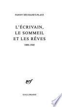 L'écrivain, le sommeil et les rêves