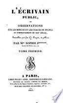 L'écrivain public, ou Observations sur les moeurs et les usages du peuple au commencement du XIXe siècle