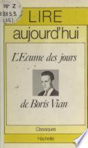 L'écume des jours, de Boris Vian