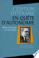 L'édition littéraire en quête d'autonomie