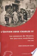L'édition sous Charles IV