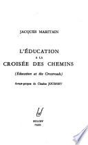 L'éducation à la croisée des chemins