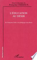 L'ÉDUCATION AU DÉSIR