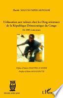 L'éducation aux valeurs chez les Ding orientaux de la République Démocratique du Congo
