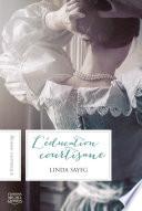 L'éducation courtisane