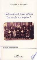 L'éducation d'homo sapiens