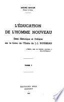 L'éducation de l'homme nouveau