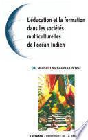 L'éducation et la formation dans les sociétés multiculturelles de l'océan indien