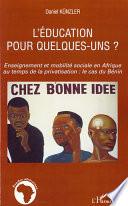 L'éducation pour quelques-uns?