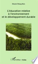 L'éducation relative à l'environnement et le développement durable
