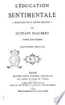 L'éducation sentimentale histoire d'un jeune homme par Gustave Flaubert