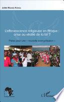 L'effervescence religieuse en Afrique
