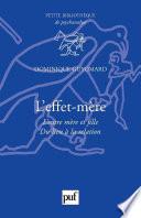 L'effet-mère