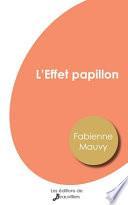 L'Effet papillon