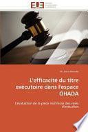 L'efficacite du titre executoire dans l'espace OHADA