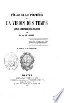 L'Église et les Prophètes ou la Vision du temps