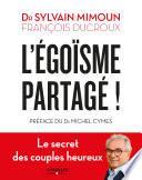 L'égoïsme partagé !