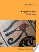 L'Egypte antique simplement