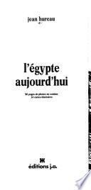 L'Égypte aujourd'hui
