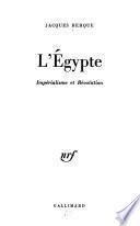 L'Egypte impérialisme et révolution