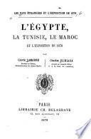 L'Égypte, la Tunisie, le Maroc et l'Exposition de 1878