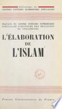 L'élaboration de l'Islam