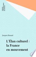 L'Élan culturel : la France en mouvement