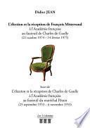 L'élection et la réception de François Mitterrand à l'Académie française