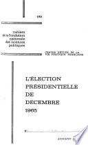 L'élection présidentielle des 5 et 19 décembre 1965