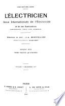 L'Electricien; revue internationale de l'électricité et de ses applications
