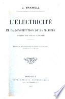 L'électricité et la constitution de la matière, d'après Sir Oliver Lodge