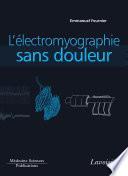 L'électromyographie sans douleur