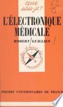 L'électronique médicale