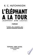 L'éléphant à la tour