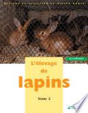 L'élevage de lapins