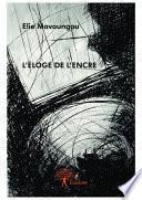 L'éloge de l'encre