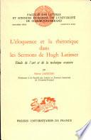 L'Éloquence et la rhétorique dans les Sermons de Hugh Latimer