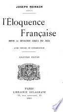 L'éloquence française depuis la Révolution jusqu'à nos jours
