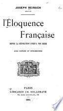 L'Éloquence française depuis la Révolution jusqu'a nos jours