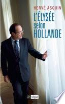 L'Élysée selon Hollande