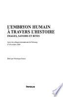 L'embryon humain à travers l'histoire